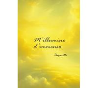 QUADERNO A RIGHE 70 PAG - M'ILLUMINO D'IMMENSO