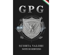 Quaderno a Righi tascabile operatore Scorta Valori, Guardia Particolare Giurata,13 x 20 cm: Taccuino professionale per operatori di sicurezza, GPG - ... per prendere appunti durante il servizio