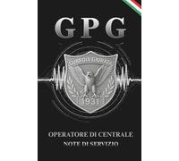 Quaderno a Righi tascabile per Guardia Particolare Giurata addetti alla Centrale Operativa 13 x 20 cm: Taccuino professionale per operatori di ... per prendere appunti durante il servizio