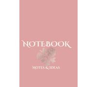 Quaderno Aesthetic, Minimal Rosa Elegant: Notebook a Righe per Appunti, Idee, Diario e Università - 120 Pagine: Notebook a righe per appunti, diario, ... e studio - Design minimal ed elegante 6x9