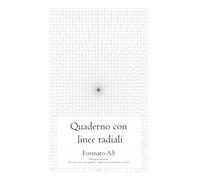 Quaderno con linee radiali [200 pagine, linea nera] Può essere usato come quaderno a griglia per la prospettiva a un punto. Formato A5