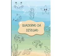 Quaderno da disegno bambini: Album con 130 pagine bianche per disegnare, scrivere e colorare. Sketchbook creativo per schizzi e dipinti. Taccuino da ... Idea regalo perfetta per piccoli artisti