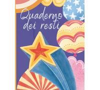 QUADERNO DEI RESTI - Formato 21,59 x 27,94 cm: 50 pagine compilabili per raccogliere i "resti'' delle esperienze significative che il bambino vive quotidianamente ( gite, attività, spettacoli, ecc...)