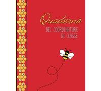 Quaderno del Coordinatore di Classe con planner mensile non datato: Formato B5 - 18,5 X 24,8 cm per scuola secondaria di secondo grado