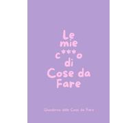 Quaderno delle cose da fare | Planner con frasi divertenti | Promemoria ironico, Produttività, Ricordare le cose da fare | Non dimenticare appunti ... Sarcastica (Le mie c***o di cose da fare)