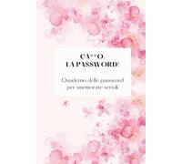 Quaderno delle Password Alfabetizzato: Organizza le tue password dalla a alla z con questo pratico quadernino in formato A5