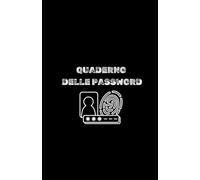 QUADERNO DELLE PASSWORD: Come smettere di cliccare “Hai dimenticato la password?” ogni volta