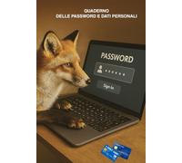 Quaderno delle Password e Dati Personali: Sii furbo come una volpe!
