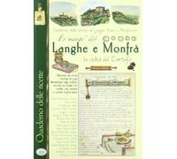 Quaderno delle ricette. Langhe e Roero (Libri di terre nostre)