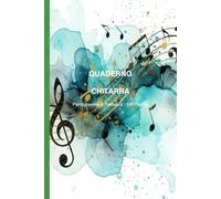 Quaderno di Chitarra con Tablatura e Pentagramma: 5 Sistemi per Pagina | Formato Tascabile 6x9" | 100 Pagine Numerate con Indice | Per Chitarristi e ... Canzoni -Include Chiave Violino e TAB 6 righe