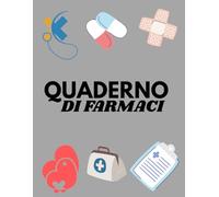 Quaderno di Farmaci: Diario dei Medicinali | Registro dei Farmaci dal Lunedì alla Domenica