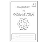 Quaderno di Geometria a Quadretti Grandi per Bambini: Quaderno Didattico per Asilo ed Elementari | Geometria | Quadretti Grandi | Copertina da Colorare | Tante Pagine