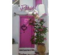 Quaderno Grecia - Paros | Notebook con Copertina Fotografica | Taccuino Elegante Ispirato alle Isole Greche: Quaderno a tema Grecia | Copertina ... per amanti del viaggio e del Mediterraneo