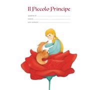 Quaderno "Il Piccolo Principe", 100 pagine, rigatura 1R per classi medie