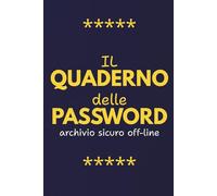 Quaderno Password: gestisci e ritrova facilmente le tue password in ordine alfabetico.