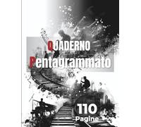 Quaderno Pentagrammato: 110 pagine per studenti e compositori, perfetto per lezioni di musica