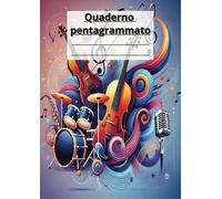Quaderno pentagrammato: Con indice composizione, 109 pagine di pentagrammi vuoti per fare la propria composizione