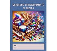 Quaderno Pentagrammato di Musica: Pagine Numerate con 12 Pentagrammi per Pagina - Pratico Indice - Grande Formato A4 - Ideale in particolar modo per i Giovani Musicisti