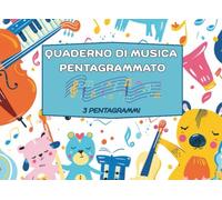 Quaderno Pentagrammato Per Bambini: Formato A5 orizzontale || 3 pentagrammi per pagina || Pentagramma grande || Adatto per Bambini