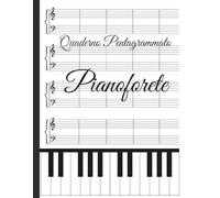 Quaderno Pentagrammato per Pianoforte: Spartiti Bianchi per Studio e Composizione Musicale per Piano & Tastiera