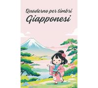 Quaderno per Timbri Giapponesi: Taccuino di Viaggio in Giappone Formato Piccolo | Colleziona Timbri delle Stazioni Giapponesi con Spazio per Appunti e Ricordi | Regalo o Souvenir Perfetto