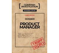 Quaderno Product Manager - TROPP SECRET: Il dossier riservato per chi trasforma il caos in una roadmap | 120 pagine a righe - Idea regalo divertente ... Manager (Dossier Aziendali - Tropp Secret)