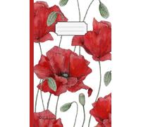 Quaderno tascabile: quaderno a righe, formato piccolo per appunti, pensieri, scrittura | notebook-journal 100 pagine | Fiori - Papavero