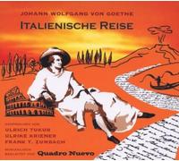 Quadro Nuevo - Italienische Reise Von Johann Wolfgang Von Goethe