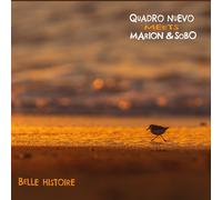 Quadro Nuevo & Marion & Sobo Belle Histoire (CD) Album
