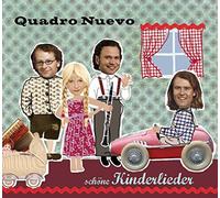 Quadro Nuevo - Schöne Kinderlieder