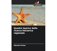 Quadro teorico della ricerca folclorica regionale