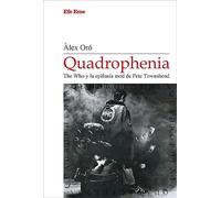 Quadrophenia. The Who y la epifanía mod de Pete Townshend: 13 (Elepé)