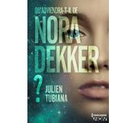 Quadviendra-t-il De Nora Dekker ? (ebook)