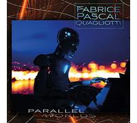 Quagliotti Fabrice Pascal( Leader E Tastierista Dei the Rockets) - Parallel Worlds (CD + Book 32 Pagine Numerate Limited Edt.)