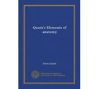 Quain's Elements of anatomy (Vol-1)