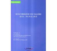 Qual è l'origine e il valore del pensare?