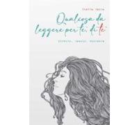 Qualcosa Da Leggere Per Te Di Te. Diretto Gancio Montante (ebook)