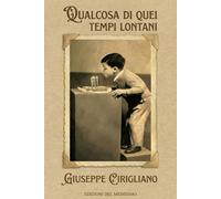 Qualcosa di quei tempi lontani