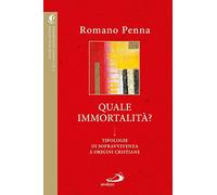 Quale immortalità? Tipologie di sopravvivenza e origini cristiane (Studi sulla Bibbia e il suo ambiente)