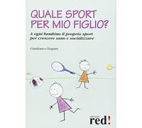 Quale Sport Per Mio Figlio? [Italia]