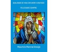 Qualidade De Vida Com Amor E Gratidão (ebook)