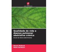 Qualidade de vida e doença pulmonar obstrutiva crónica: Estudo dos fatores determinantes