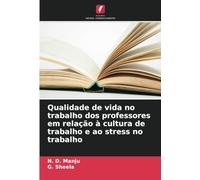 Qualidade de vida no trabalho dos professores em relação à cultura de trabalho e ao stress no trabalho