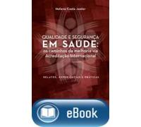 Qualidade E Segurança Em Saúde (ebook)