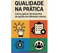 Qualidade Na Prática (ebook)