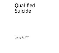 Qualified Suicide: 2 (The WCBC series)