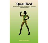 QUALIFIED: The Research-Backed Case for Women’s Leadership in the Age of AI