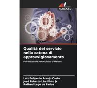 Qualità del servizio nella catena di approvvigionamento: Polo industriale motociclistico di Manaus