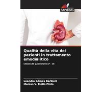 Qualità della vita dei pazienti in trattamento emodialitico: Utilizzo del questionario SF - 36