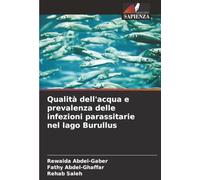 Qualità dell'acqua e prevalenza delle infezioni parassitarie nel lago Burullus